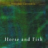 Cantuaria Vinicious - Horse And Fish - Kliknutím na obrázok zatvorte